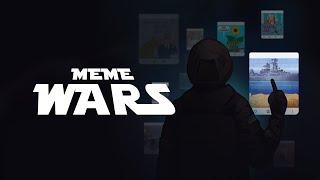 MEME WARS. Folk humor strikes back. Documentary premiere