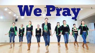 We Pray LINEDANCE/토요영상반 신촌 1~3시/중급라인댄스/Guillaume RICHARD, Esmeralda van de Pol/라인댄스배우는곳010-5469-9632