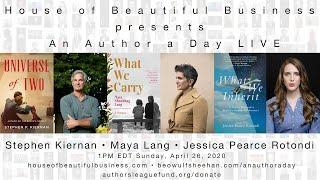 An Author a Day LIVE with Stephen Kiernan, Maya S. Lang, and Jessica Pearce Rotondi, April 26, 2020