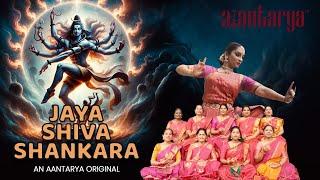 JAYA SHIVA SHANKARA | SHIVA STUTI | AANTARYA ORIGINAL |