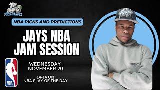 NBA Picks & Predictions Wednesday 11/20/24 | Jay's NBA Jam Session