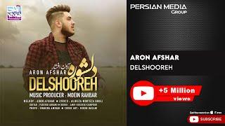 Aron Afshar - Delshooreh ( آرون فشار - دلشوره )