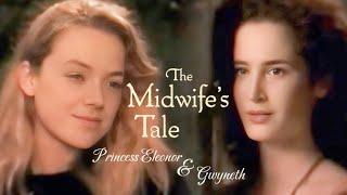 Lady Eleonor&Gwyneth “Their Story” || The Princess FALLS INLOVE with the Midwife