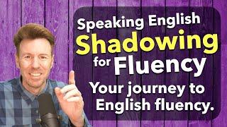 Shadowing English