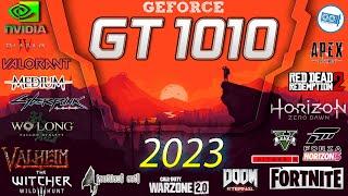 GT 1010 in 15 GAMES |  2023-2024