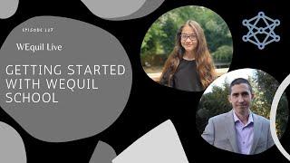 Getting Started with WEquil.School // WEquil Live Ep. 127