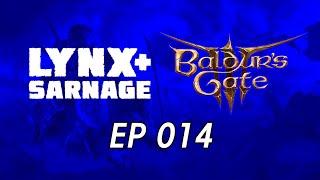 Lynx Streams - Baldur's Gate 3 - Episode 014 - Moonrise at Last!