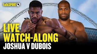 Anthony Joshua vs Daniel Dubois LIVE Watch Along | talkSPORT Boxing