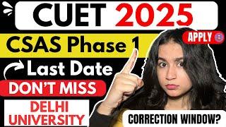  DU CSAS Phase 1 step by step process ( Closing & Phase 2 Correction Window)