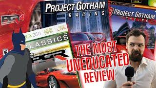 PROJECT GOTHAM RACING - the world's most uneducated review