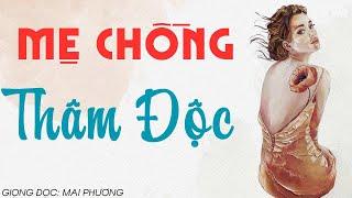 Truyện Ngắn Nhân Quả: "MẸ CHỒNG THÂM ĐỘC" | Kể Chuyện Đêm Khuya