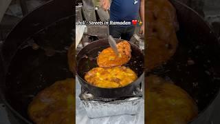 Ramadan special ️|| #ramadan #streetfood #vlog #viralvideo #shortvideo #ramdanvlogs