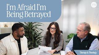 I’m Afraid I’m Being Betrayed | Therapy & Theology with Lysa TerKeurst