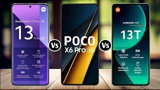 Redmi Note 13 Pro+ Vs Poco X6 Pro Vs Xiaomi 13T