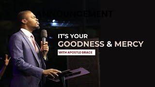 Its His Goodness & Mercy And The Power Of His Blood Worship & Prayer With Apostle Grace Lubega