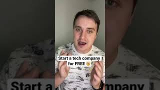 How to start a tech company for FREE #technology #opensource #programming #business