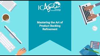 Mastering the Art of Product Backlog Refinement