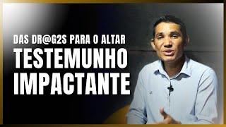 Das Dr@g2s para o Altar (TESTEMUNHO IMPACTANTE) Istanley Jordan