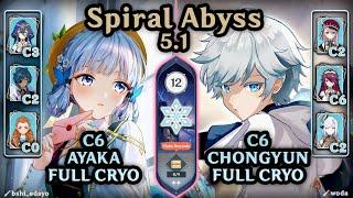 CRYO ONLY Ayaka & Chongyun Teams!!! | Spiral Abyss 5.1 (F12 - 8*) | Genshin Impact