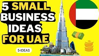  Business Ideas for UAE 2023 - Small Business Ideas