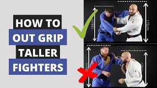 Judo Gripping Strategy || How To Grip Against A Taller Fighter