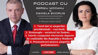 Podcast cu Sergiu Mocanu și Daniela Bodrug din 5 noiembrie 2024