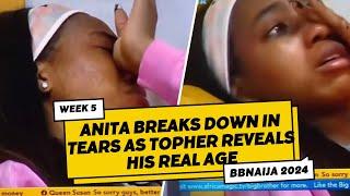 ANITA BREAKS DOWN IN TEARS AS TOPHER REVEALS HIS REAL AGE | BBNAIJA NO LOOSE GUARD | OLUFEMI DANIEL