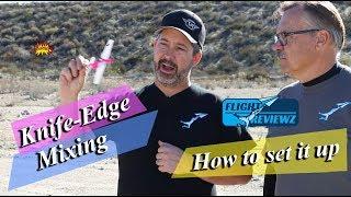 FlightReviewz How To: Knife Edge Mixing