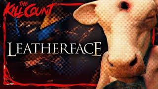 Leatherface (2017) KILL COUNT