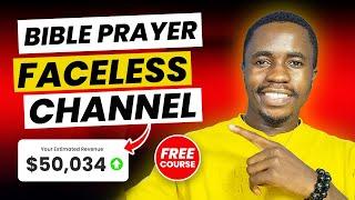 CREATE Bible Prayer Faceless Youtube Videos - Full Course 2025