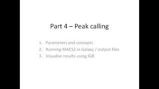 ChIP-seq Analysis Using Galaxy (2015) - Part 4: Peak calling