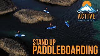 Active Adventures NI // Stand Up Paddleboarding (SUP)