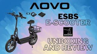 AOVO PRO ESBS E-SCOOTER - UNBOXING, ASSEMBLY AND TEST