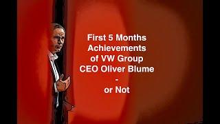 Achievements of VW Group Oliver Blume - or Not?