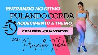 Pulando Corda no Ritmo da Música com Dois Movimentos | Priscilla Toledo