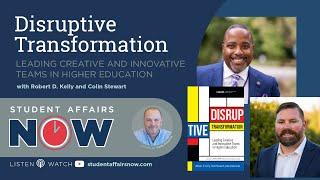 Disruptive Transformation: Leading Creative and Innovative Teams in Higher Education