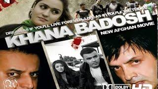 Khana Badosh - Afghan Full Length Movie