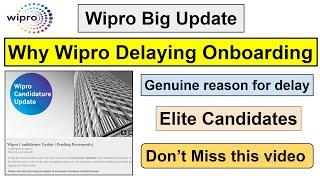 Why Wipro Delaying Onboarding | Reason of Wipro Onboarding delay | Wipro Elite . #wiproonboarding