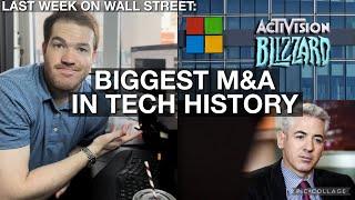 The biggest tech M&A deal of all time. | Last week on Wall Street