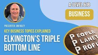 Elkington's Triple Bottom Line | A-Level & IB Business