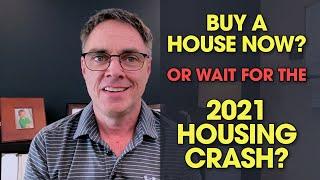 First Time Home Buyers: Buy A House Now? Or Wait for a Housing Market Crash?