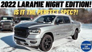 2022 RAM 1500 LARAMIE NIGHT EDITION! *Full Review* | Is This The PERFECT Spec?!