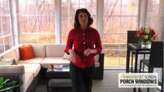 Amazing EZ-Screen Porch Windows - Introduction