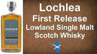 Lochlea First Release Lowland Single Malt Scotch Whisky Review by WhiskyJason