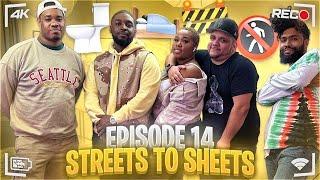 Who Hurt U Bro - Ep 14 - Streets to Sheets 