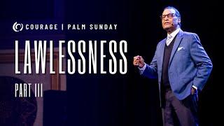 Lawlessness Part 3 | A.R. Bernard