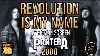 Pantera - Revolution Is My Name (Lyrics on Screen Video )