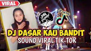 DJ DASAR KAU BANDIT II FULL BAND VIRAL TIK TOK TERBARU DJ JON DELONGE II GADIS DAYAK