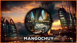 Lazy Afternoon - MangoChuy (Official Animation)