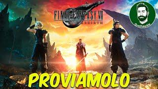 Final Fantasy VII Rebirth - Gameplay ITA - PROVIAMOLO